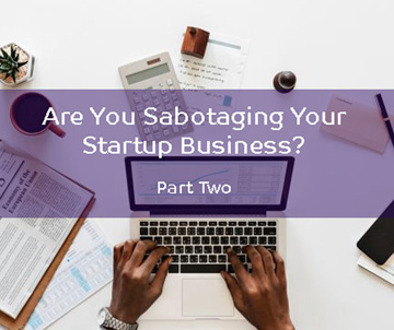 Business Sabotaging Habits